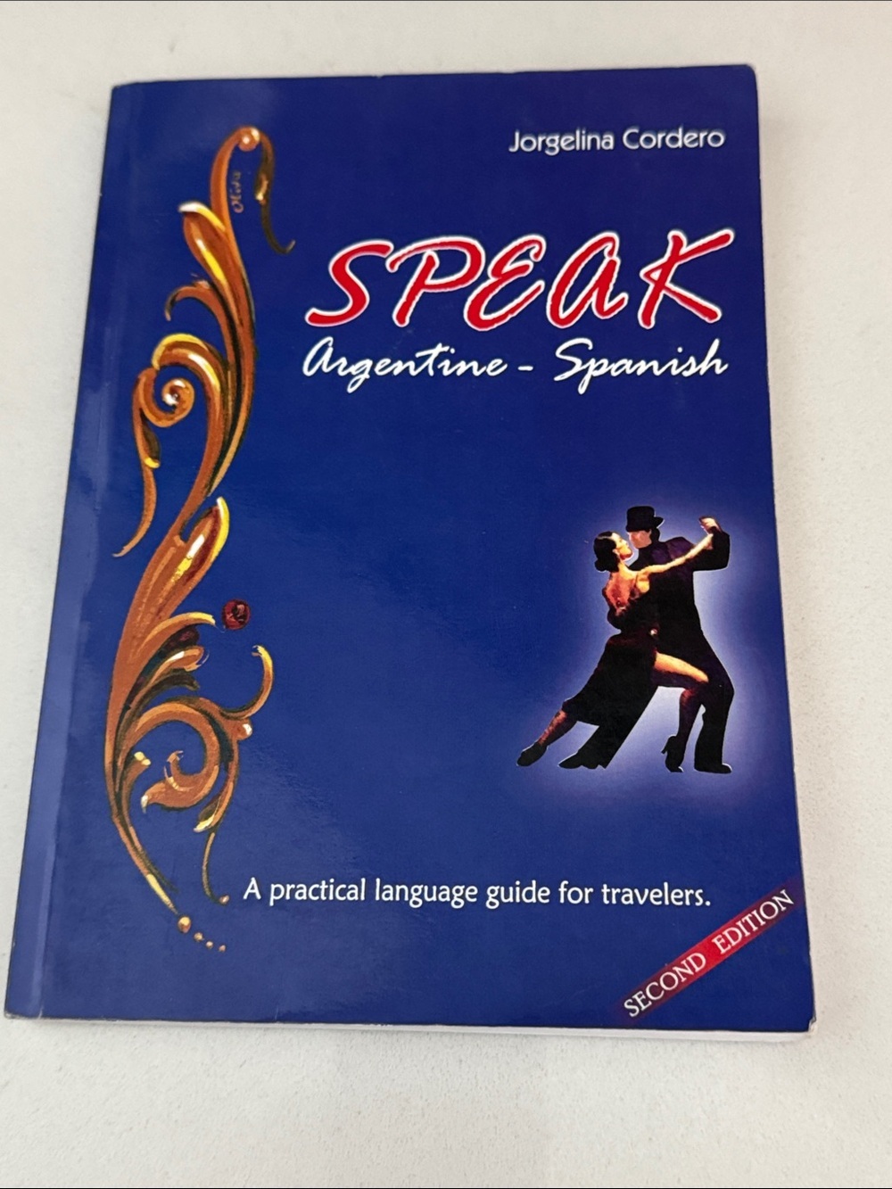 Speak Argentine-Spanish - language Travel Guide by jorgelina Cordero